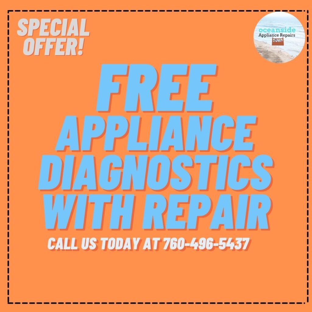 Free Appliance Diagnostics Coupon in Oceanside Ca 92056