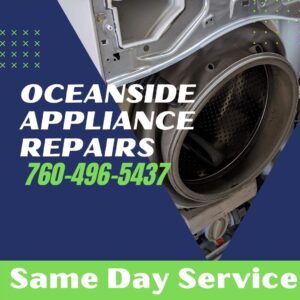 oceanside appliance repairs 760-496-5437